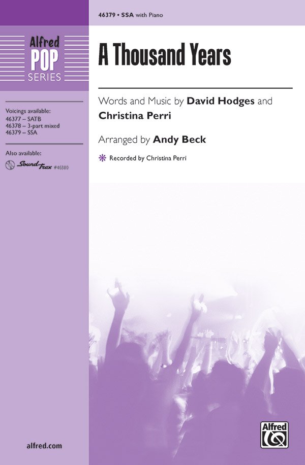 A Thousand Years : SSA : Andy Beck : Christina Perri : The Twilight Saga : Songbook : 00-46379 : 038081527581 