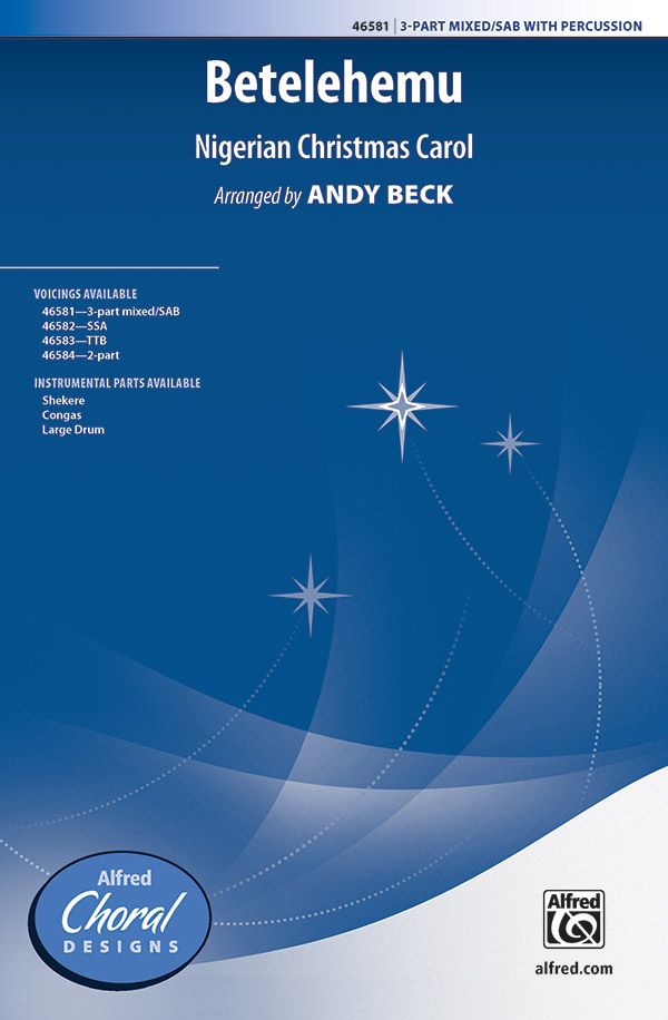 Betelehemu : SAB : Andy Beck : Sheet Music : 00-46581 : 038081531564 