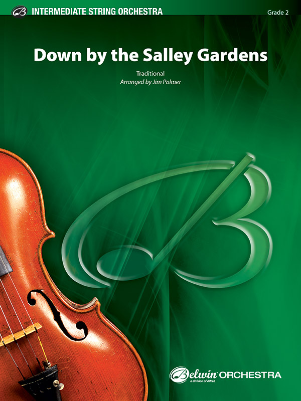 Down by the Salley Gardens Down by the Salley Gardens
