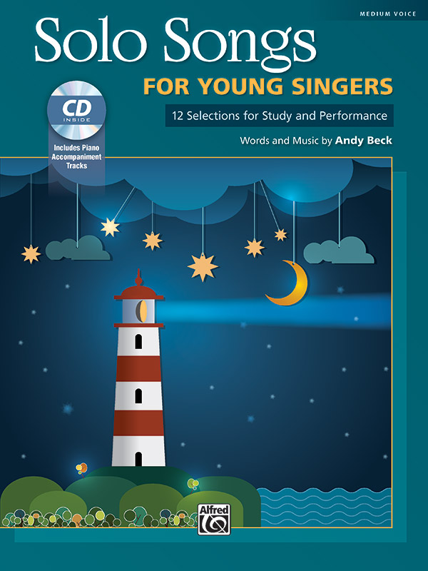 Andy Beck : Solo Songs for Young Singers - Medium Voice : Solo : Songbook & CD : 038081538525  : 00-46839