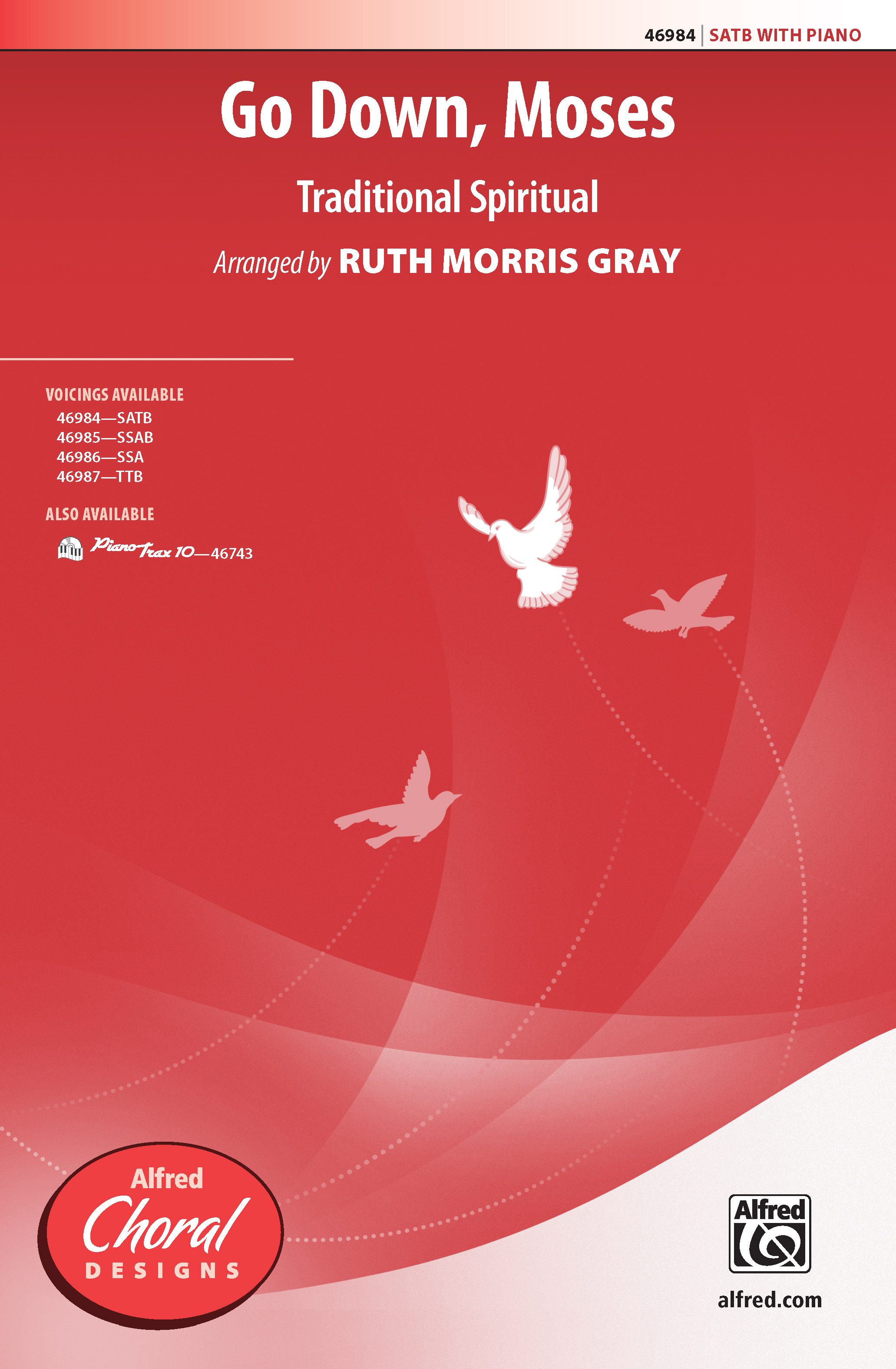 Go Down, Moses : SATB : Ruth Morris Gray : Sheet Music : 00-46984 : 038081536330 