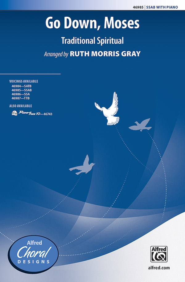 Go Down, Moses : SSAB : Ruth Morris Gray : Sheet Music : 00-46985 : 038081536347 