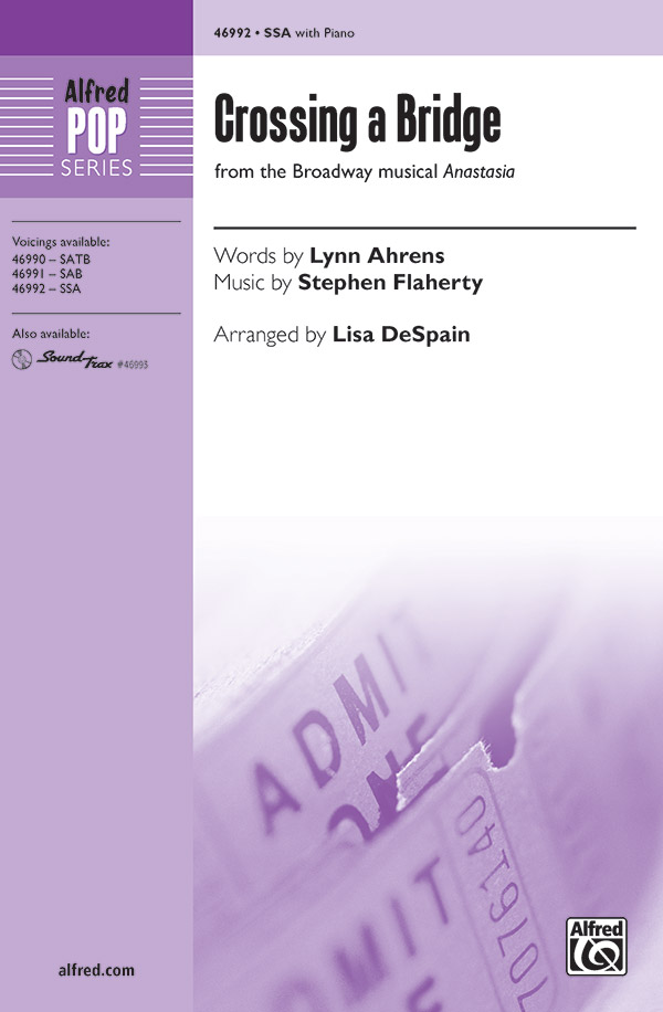 Crossing A Bridge Ssa Choral Octavo Stephen Flaherty Crossing A Bridge Ssa Choral Octavo Stephen Flaherty