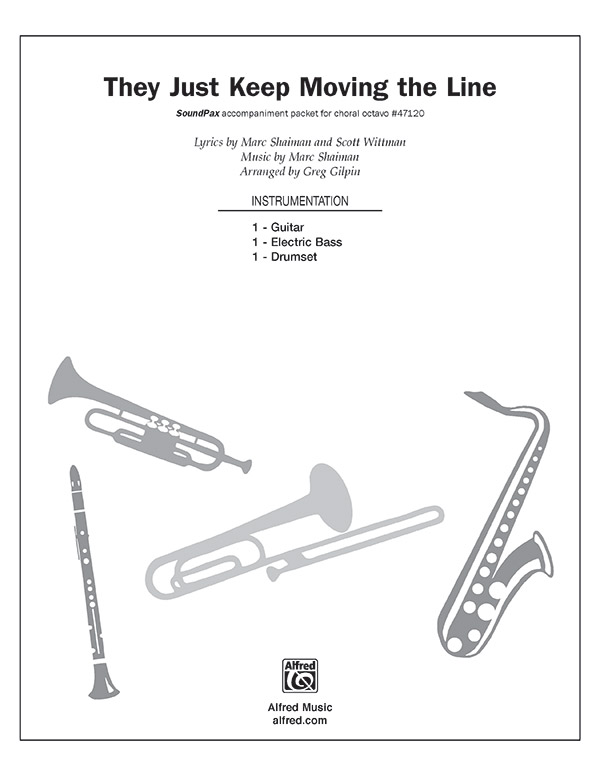 They Just Keep Moving the Line Choral Octavo SoundPax Alfred Music