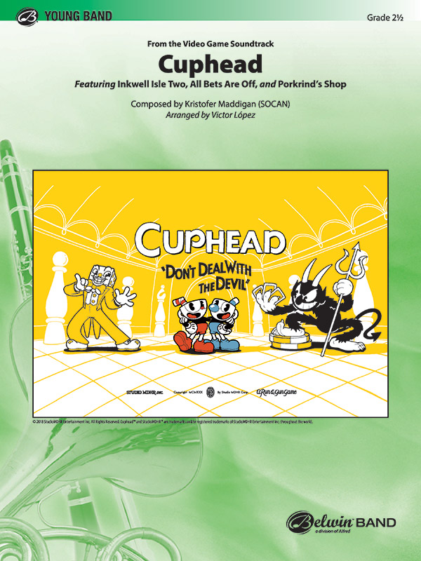 Cuphead: Concert Band Conductor Score & Parts: Kristofer