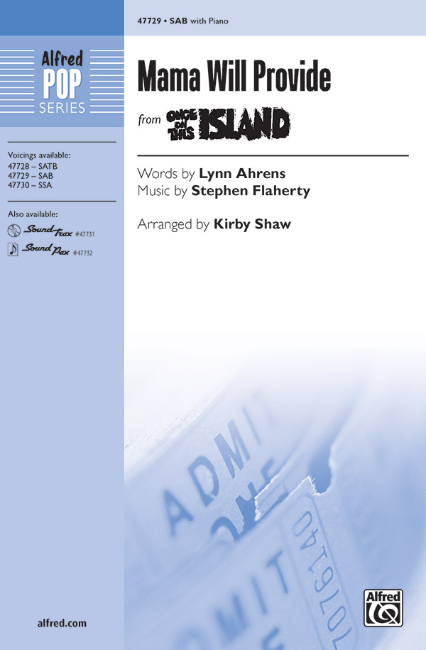 Mama Will Provide : SAB : Kirby Shaw : Once On This Island : Sheet Music : 00-47729 : 038081544229 