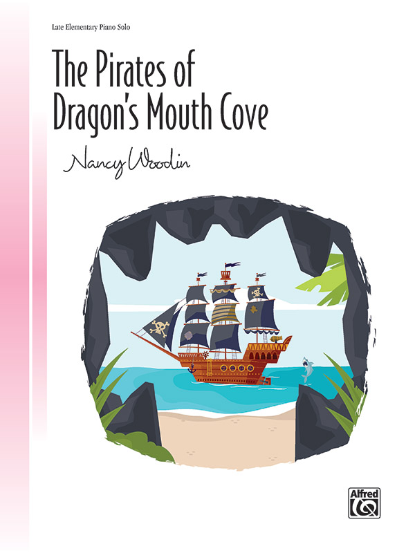 The Pirates of Dragon’s Mouth Cove