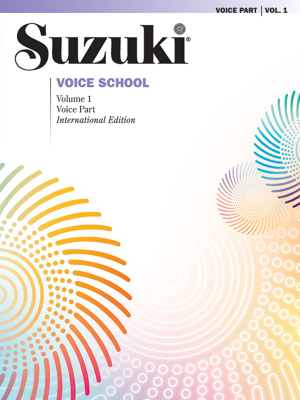 Suzuki Voice School, Volume 1 (International Edition)