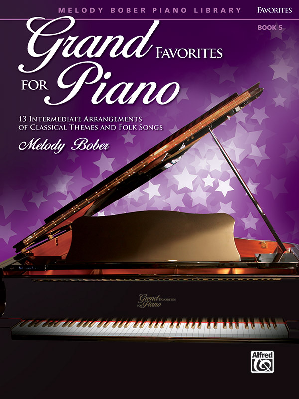 Grand Favorites for Piano, Book 5: Piano Book: Melody Bober
