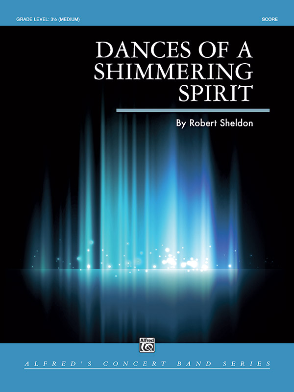 Dances of a Shimmering Spirit