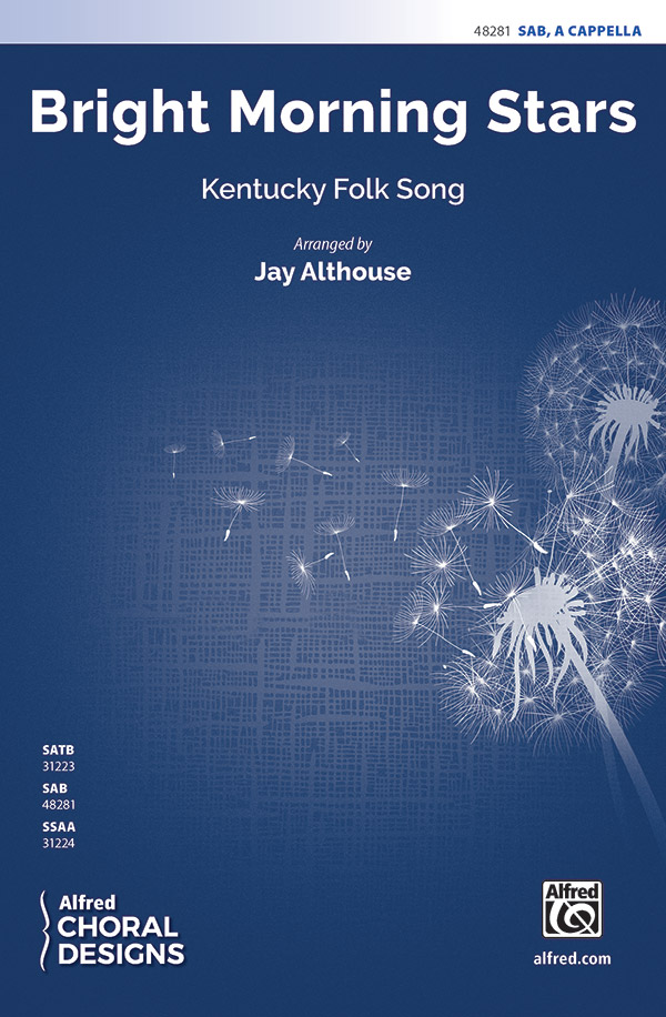 Bright Morning Stars : sab : Jay Althouse : Traditional : Sheet Music : 00-48281 : 038081551043 