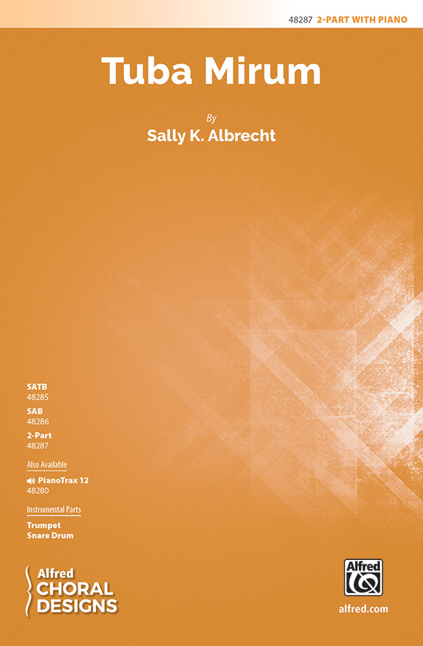Tuba Mirum 2Part Choral Octavo Sally K. Albrecht Sheet Music