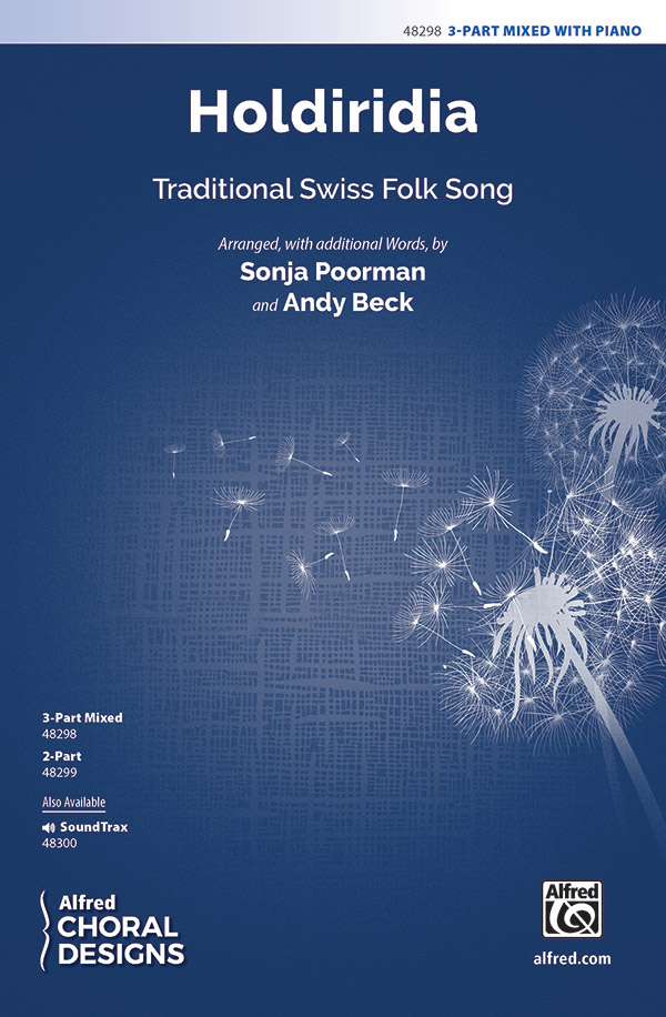 Holdiridia : 3-Part Mixed : Traditional Swiss Folk Song : Traditional Swiss Folk Song : Sheet Music : 00-48298 : 038081551210 