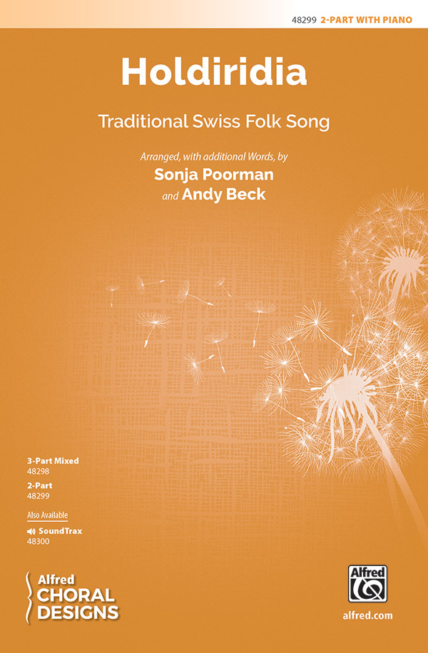 Holdiridia : 2-Part : Traditional Swiss Folk Song : Traditional Swiss Folk Song : Sheet Music : 00-48299 : 038081551227 
