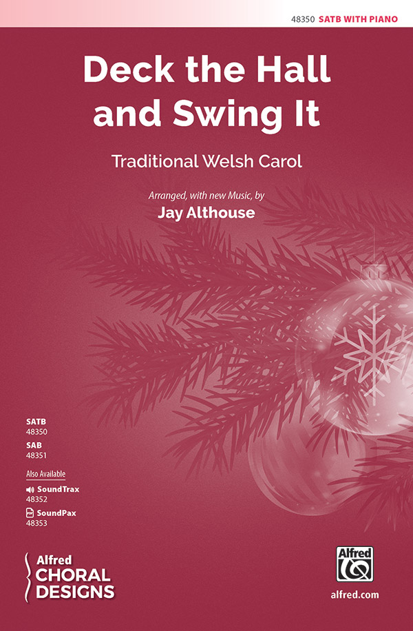 Jay Althouse : Deck the Hall and Swing It : Accompaniment CD : 038081551753  : 00-48352