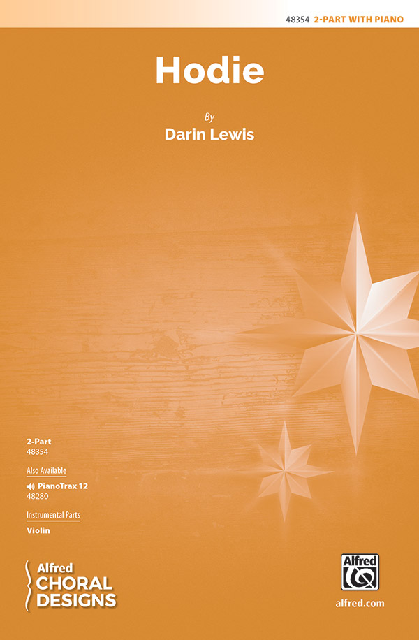 Hodie : 2-Part : Darin Lewis : Sheet Music : 00-48354 : 038081551777 