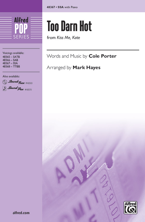 Too Darn Hot : SSA : Mark Hayes : Cole Porter : Kiss Me Kate : Sheet Music : 00-48367 : 038081551906 