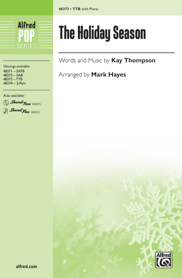 The Holiday Season : TTB : Mark Hayes : Sheet Music : 00-48373 : 038081551968 