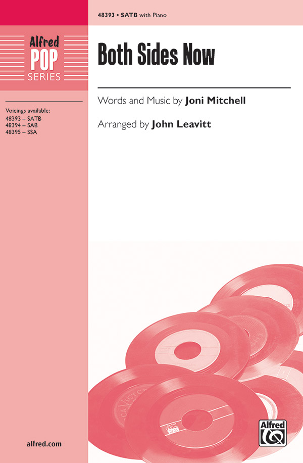 Both Sides Now : SATB : John Leavitt : Joni Mitchell : Songbook : 00-48393 : 038081552163 