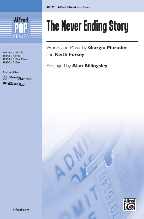 The Never Ending Story : 3-Part Mixed : Alan Billingsley : Sheet Music : 00-48399 : 038081552224 