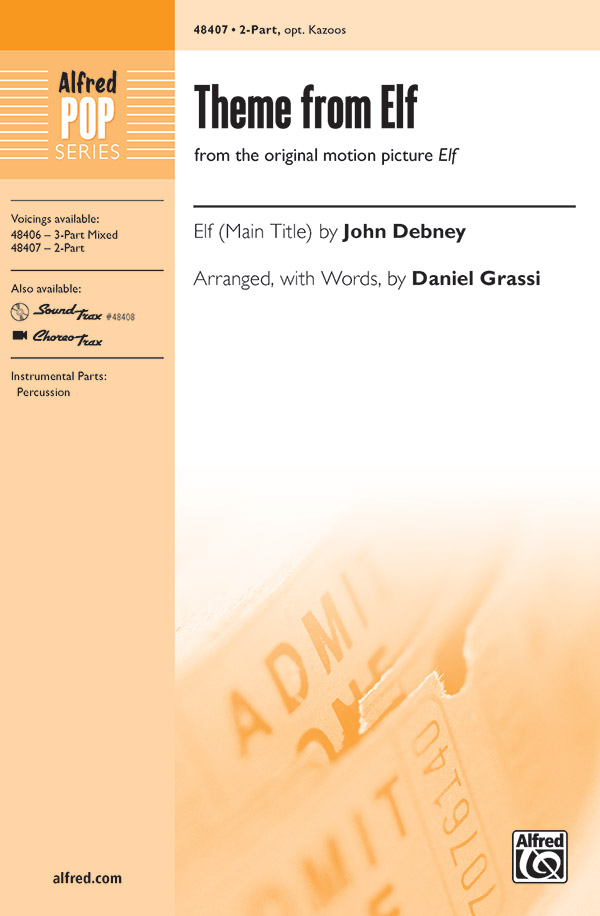 Theme from Elf: 2-Part Choral Octavo: John Debney | Sheet Music