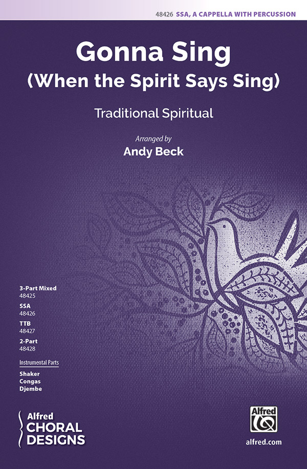 Gonna Sing : SSA : Andy Beck : Sheet Music : 00-48426 : 038081552491 