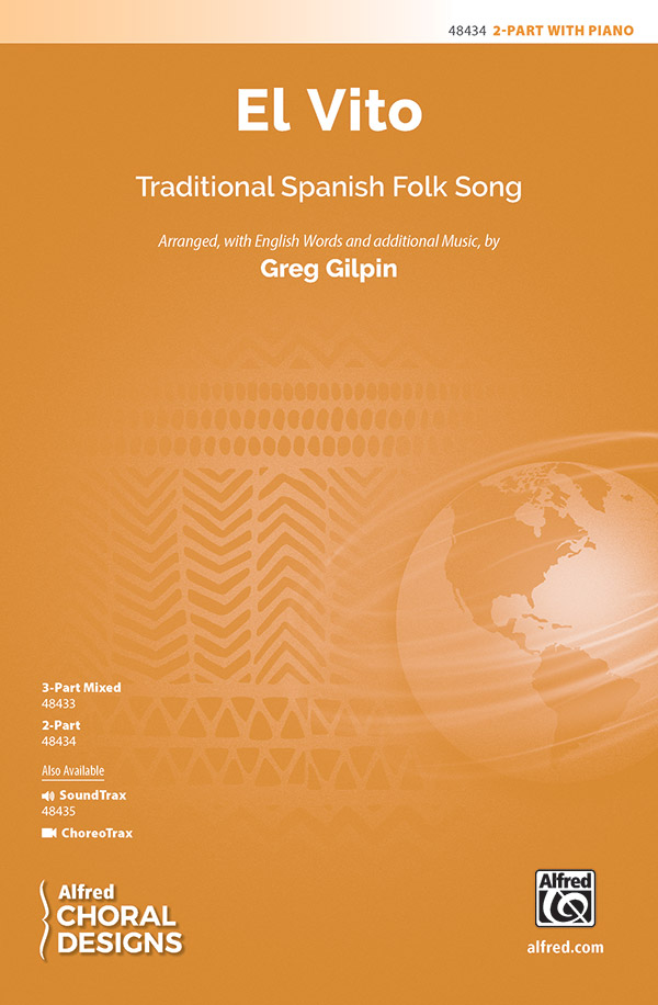 El Vito : 2-Part : Greg Gilpin : Sheet Music : 00-48434 : 038081552576 