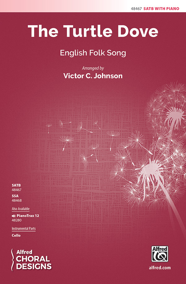The Turtle Dove : SATB : Victor C. Johnson : English Folk Song : Sheet Music : 00-48467 : 038081552903 