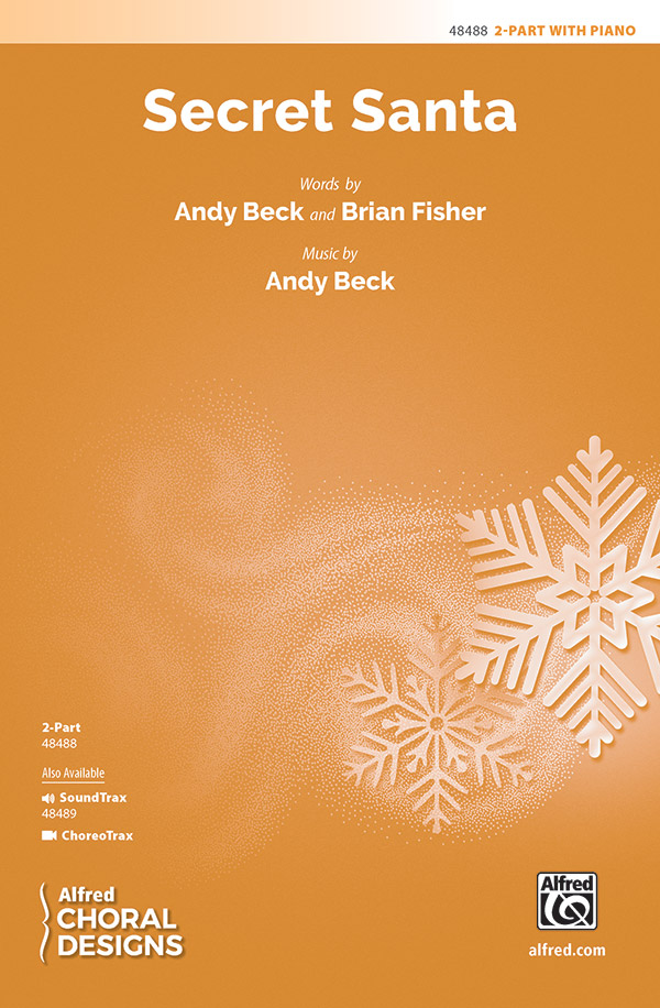 Secret Santa : 2-Part : Andy Beck : Sheet Music : 00-48488 : 038081553115 