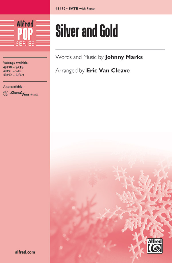 Silver and Gold : SATB : Johnny Marks : Sheet Music : 00-48490 : 038081553139 