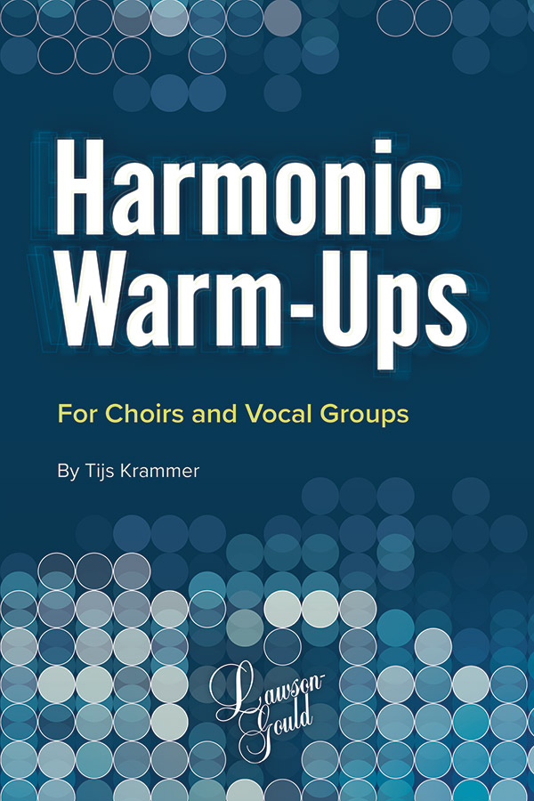 Tijs Krammer : Harmonic Warm-Ups : Choir : Songbook & Online Audio : 038081556802  : 00-48636