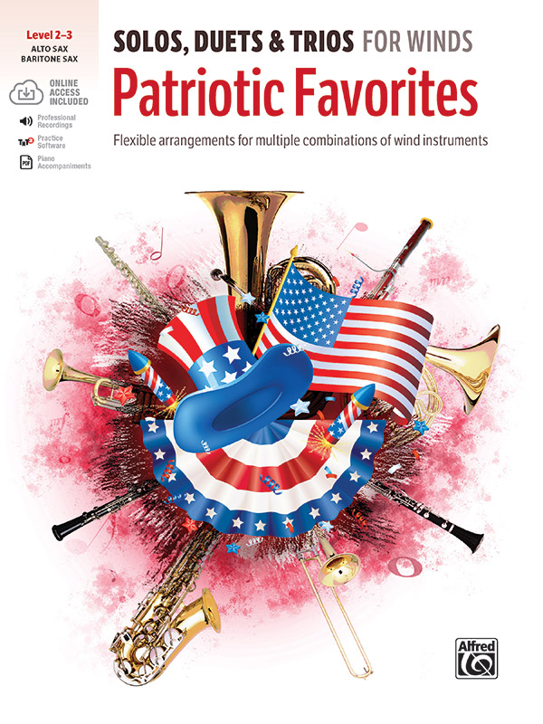 Solos, Duets & Trios for Winds: Patriotic Favorites Solos, Duets & Trios for Winds: Patriotic Favorites
