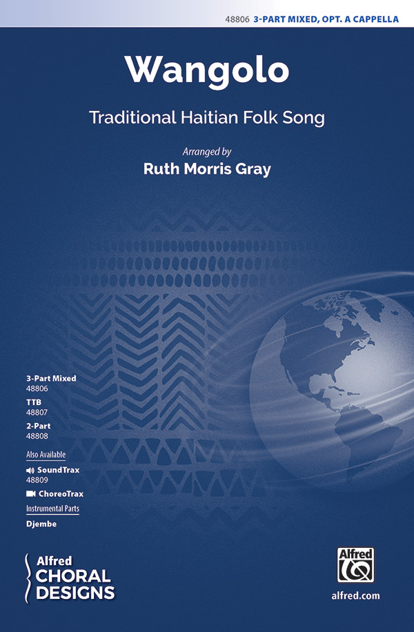 Wangolo : 3-Part : Ruth Morris Gray : Sheet Music : 00-48806 : 038081561301 