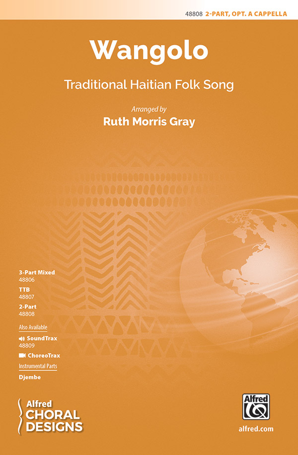 Wangolo : 2-Part : Ruth Morris Gray : Sheet Music : 00-48808 : 038081561325 