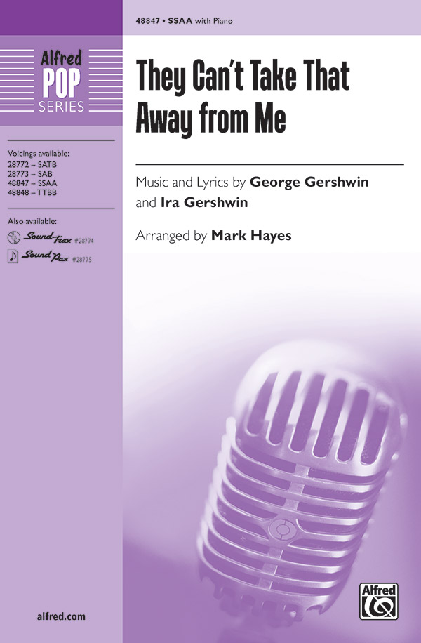 They Can't Take That Away from Me : SSAA : Mark Hayes : Sheet Music : 00-48847 : 038081561714 