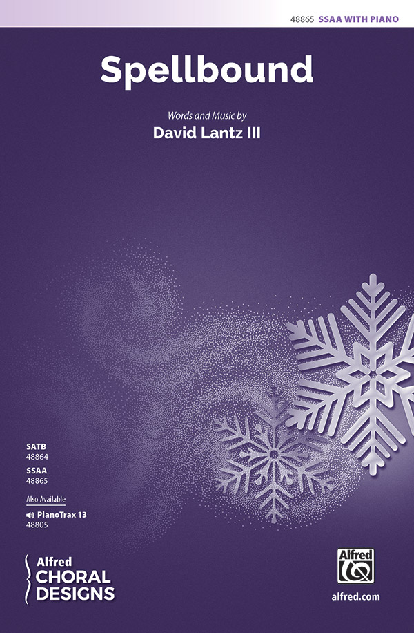 Spellbound : SSAA : David Lantz III : David Lantz III : Sheet Music : 00-48865 : 038081561899 