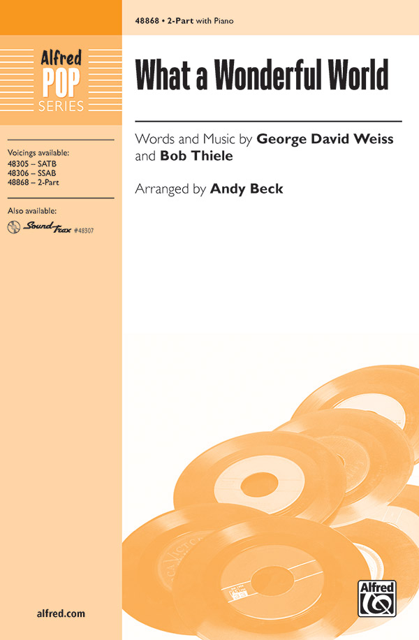 What a Wonderful World : 2-Part : Andy Beck : Sheet Music : 00-48868 : 038081561929 