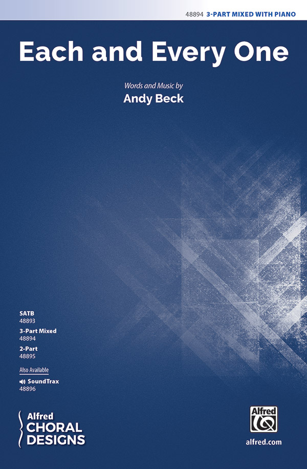 Each and Every One : 3-Part Mixed : Andy Beck : Sheet Music : 00-48894 : 038081562186 