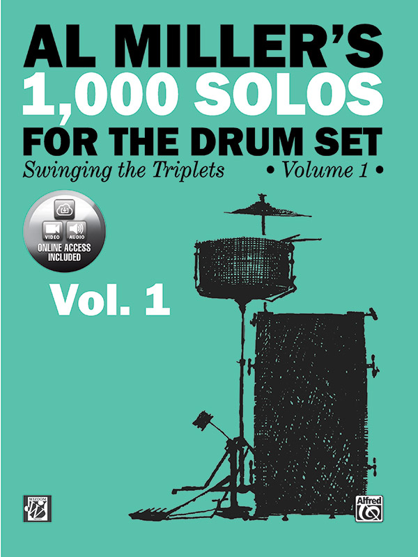 Al Miller’s 1,000 Solos for the Drum Set, Volume 1