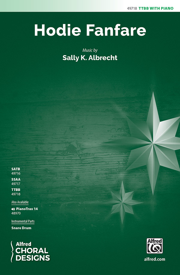 Hodie Fanfare : TTBB : Sally K. Albrecht : Sheet Music : 00-49718 : 038081568058 