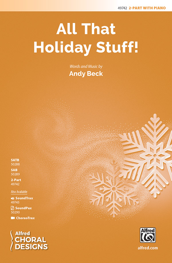 All That Holiday Stuff! : 2-Part : Andy Beck : Sheet Music : 00-49742 : 038081568294 