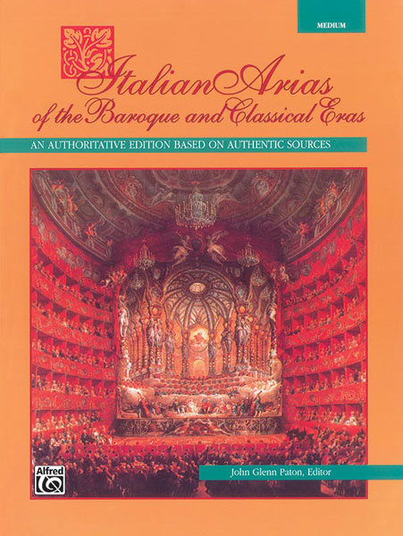 John Glenn Paton : Italian Arias of the Baroque and Classical Eras - Medium : Solo : Songbook : 038081049700  : 00-4977