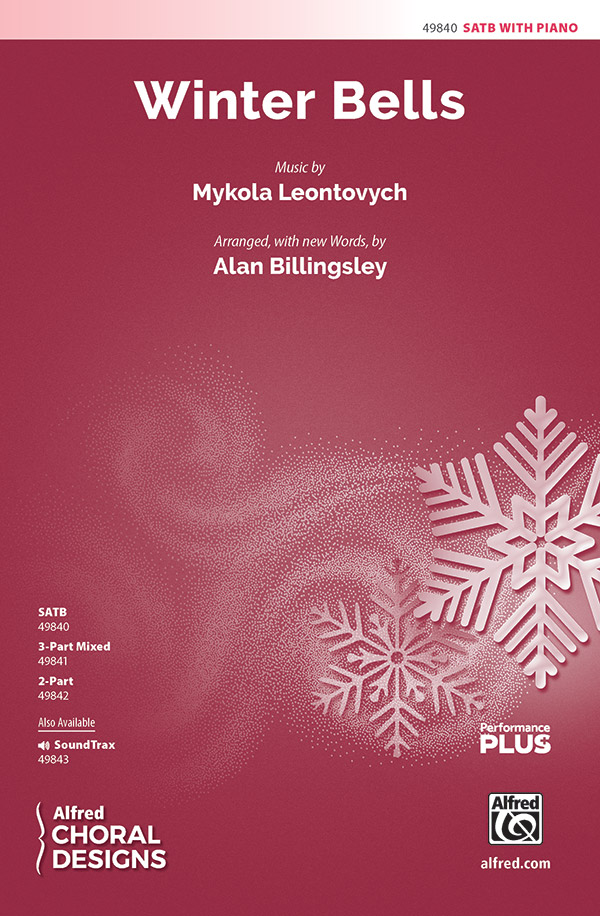 Winter Bells : SATB : Alan Billingsley : Mykola Leontovych : Sheet Music : 00-49840 : 038081571546 