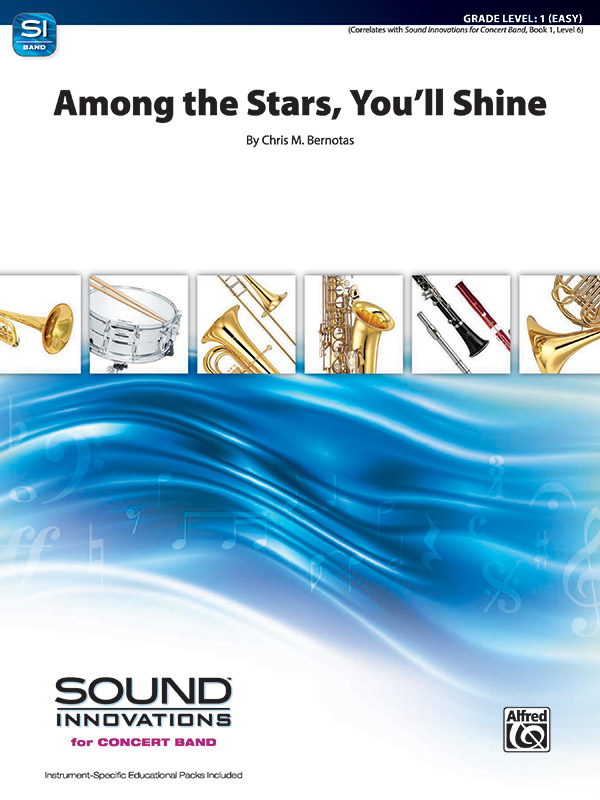 Among　M.　Band　Score　Conductor　the　Stars,　Concert　Chris　You'll　Shine:　Sheet　Parts:　Bernotas　Music