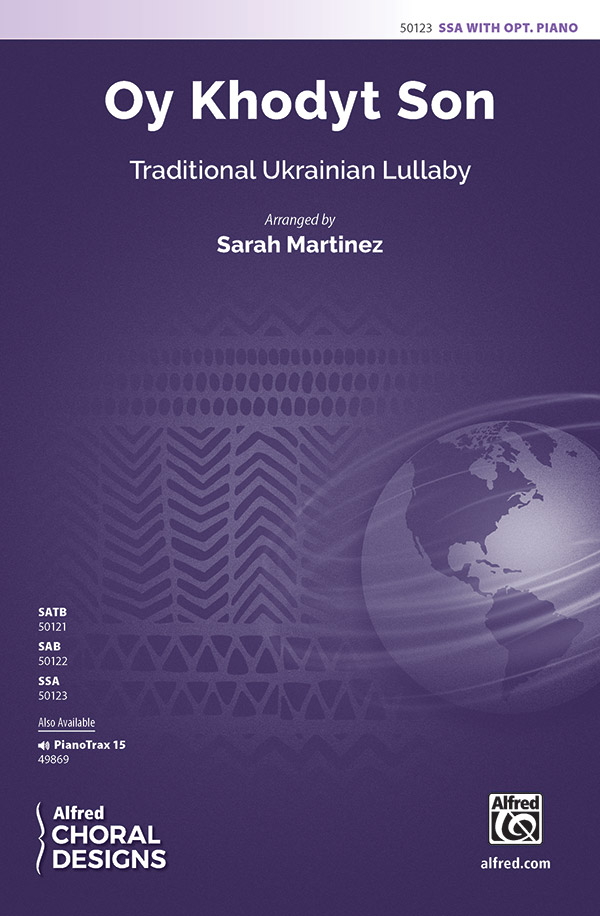 Oy Khodyt Son : SSA : Sarah Martinez : Traditional Ukrainian Lullaby : Sheet Music : 00-50123 : 038081572932 