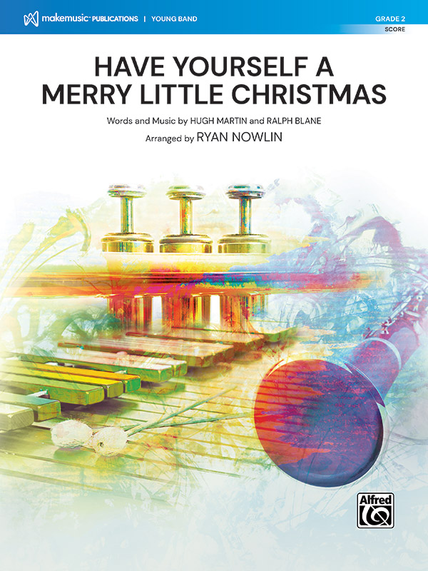 Have Yourself a Merry Little Christmas