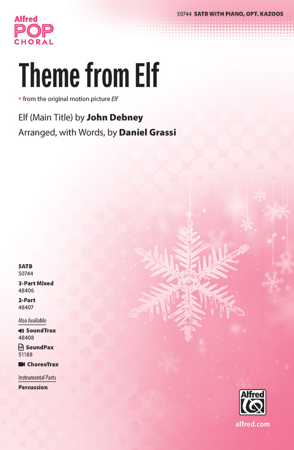 Theme from Elf : SATB : Daniel Grassi : Elf : Sheet Music : 00-50744 : 038081580586 