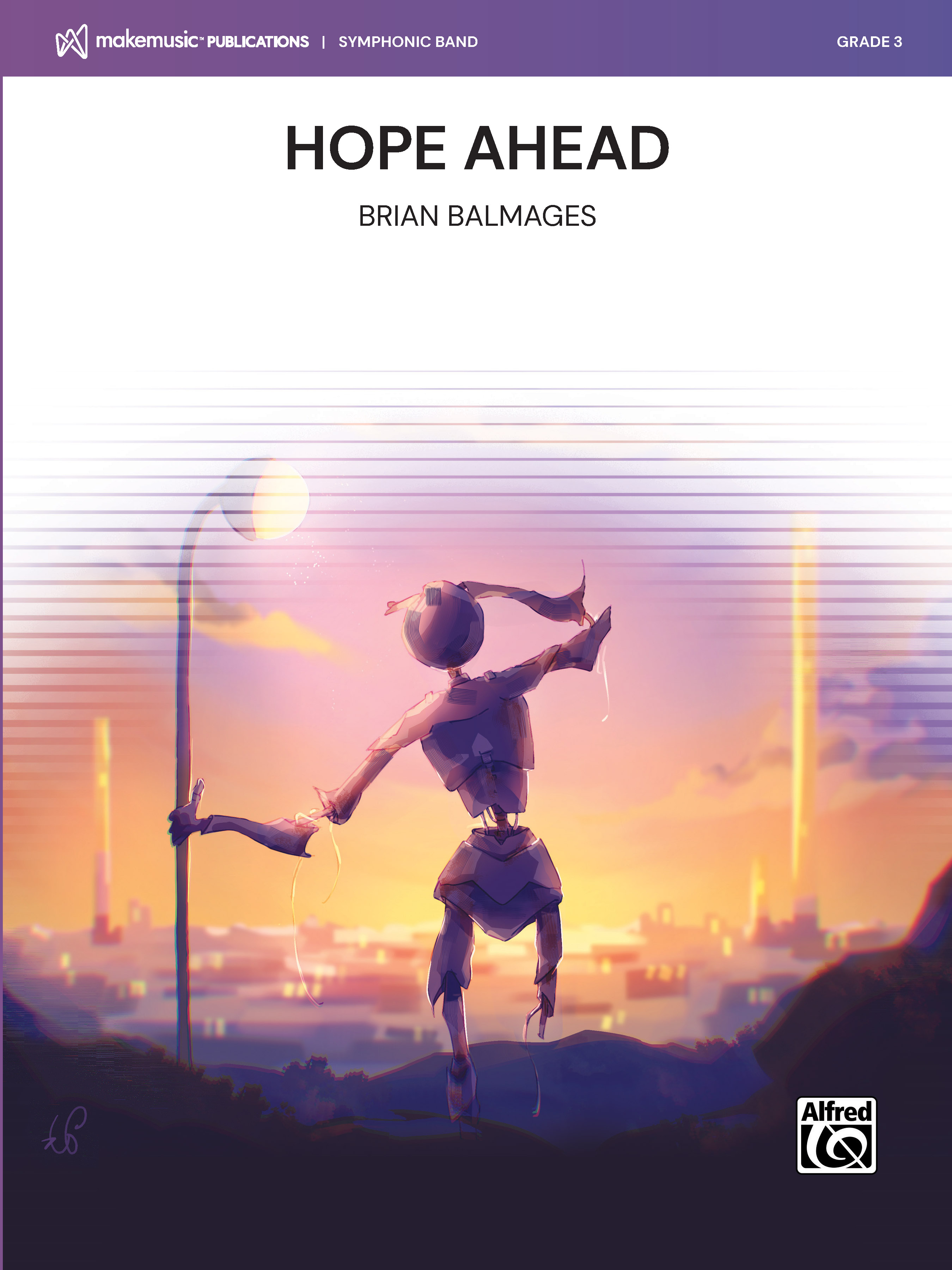 hopeページ Hope Ahead: Concert Band Conductor Score & Parts: Brian Balmages