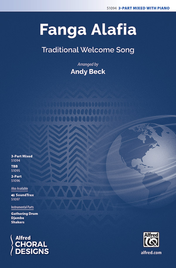 Fanga Alafia : 3-Part Mixed : Andy Beck : Sheet Music : 00-51094 : 038081581316 