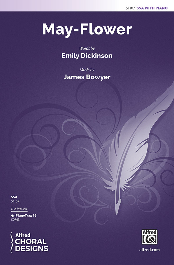 May-Flower : SSA : James Bowyer : Songbook : 00-51107 : 038081581446 